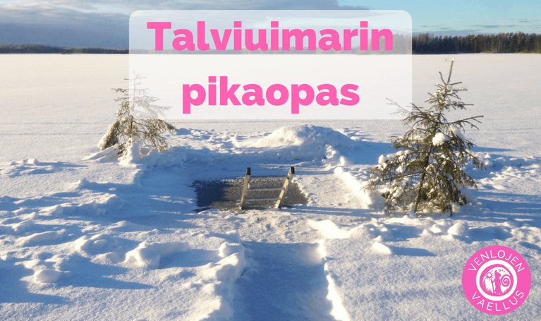 Venlojen Vaellus Talviuinnin pikaopas